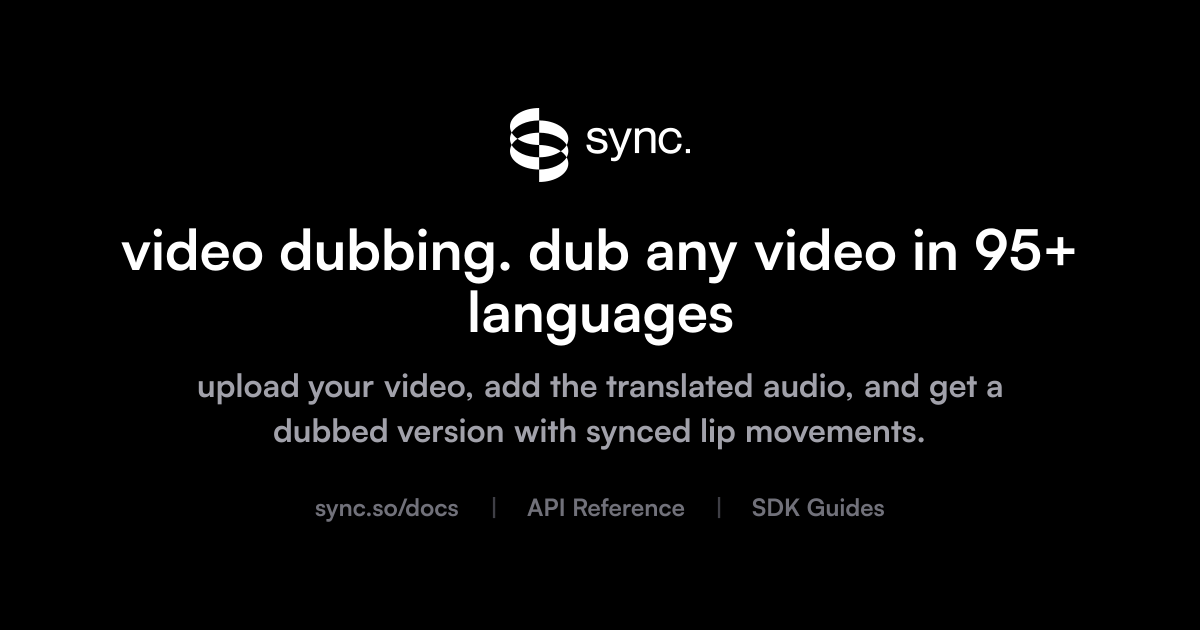 video dubbing. dub any video in 95+ languages