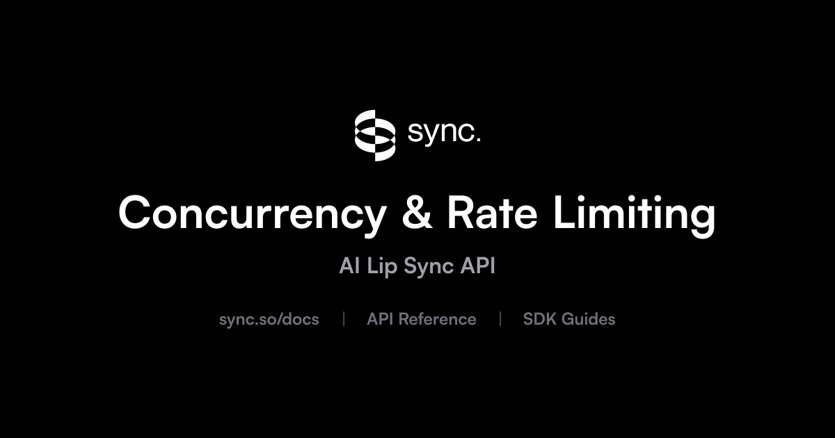 Concurrency & Rate Limiting | sync. labs